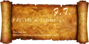 Fülöp Titusz névjegykártya